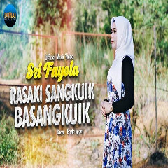 Download Lagu Sri Fayola - Rasaki Sangkuik Basangkuik Terbaru