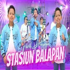 Download Lagu Farel Prayoga - Stasiun Balapan (Jare Lungo Mung Sedelo) Terbaru
