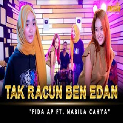 Download Lagu Fida AP - Tak Racun Ben Edan Ft Nabila Cahya Terbaru