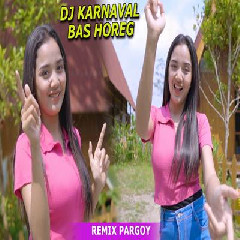 Download Lagu Dj Tanti - Dj Remix Pargoy Karnavalan Bass Horeg Terbaru