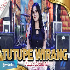Download Lagu Hana Monina - Tutupe Wirang Ft Om SAVANA Blitar Terbaru
