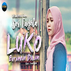 Download Lagu Sri Fayola - Luko Batambah Dalam Terbaru