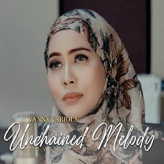 Download Lagu Vanny Vabiola - Unchained Melody Terbaru