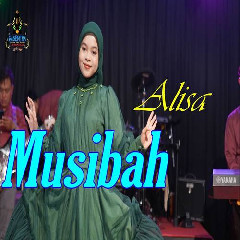 Download Lagu Alisa - Musibah Terbaru