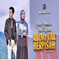 Download Lagu Revo Ramon - Andai Tak Berpisah Ft Sri Fayola Terbaru