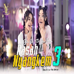 Download Lagu Yeni Inka - Rasah Nyangkem 3 Feat Yesa Oktavia Terbaru