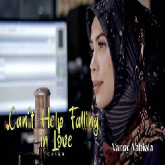 Download Lagu Vanny Vabiola - Cant Help Falling In Love Terbaru