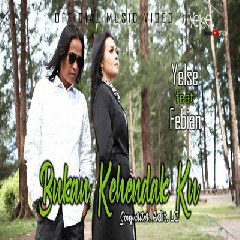 Download Lagu Yelse - Bukan Kehendak Ku Feat Febian Terbaru