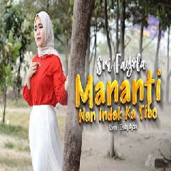 Download Lagu Sri Fayola - Mananti Nan Indak Katibo Terbaru