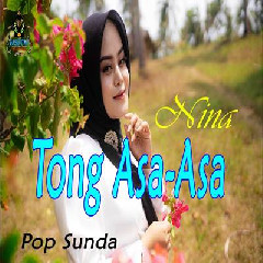 Nina - Tong Asa Asa Cover Pop Sunda
