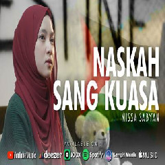 Download Lagu Nissa Sabyan - Naskah Sang Kuasa Terbaru