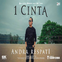 Download Lagu Andra Respati - 1 Cinta Terbaru