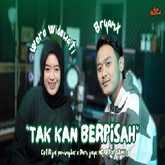 Woro Widowati - Tak Kan Berpisah Feat ByanX