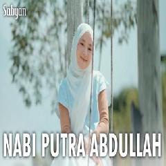 Download Lagu Sabyan - Nabi Putra Abdullah Terbaru