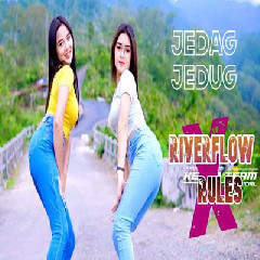 Kelud Production - Dj Riverflow X Rules Jedag Jedug Paling Baru Viral Tiktok