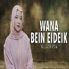 Download Lagu Nissa Sabyan - Wana Bein Eideik Terbaru