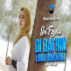 Sri Fayola - Di Bathin Luko Badarah