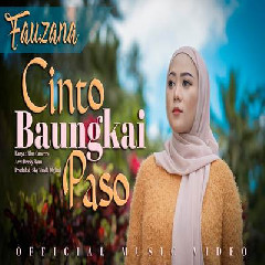Download Lagu Fauzana - Cinto Baungkai Paso Terbaru