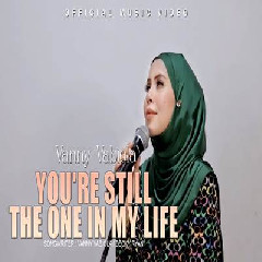 Download Lagu Vanny Vabiola - Youre Still The One In My Life Terbaru