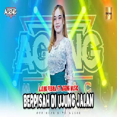Download Lagu Ajeng Febria - Berpisah Di Ujung Jalan Ft Ageng Music Terbaru