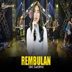 Download Lagu Dike Sabrina - Rembulan Feat Rastamaniez Terbaru