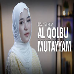 Download Lagu Nissa Sabyan - Al Qolbu Mutayyam (Piano Version) Terbaru