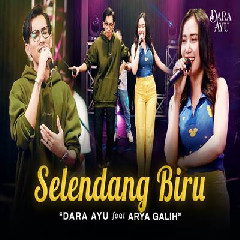 Download Lagu Dara Ayu Feat Arya Galih - Selendang Biru (Dangdut Version) Terbaru