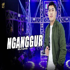 Download Lagu Delva Irawan - Nganggur Feat Om Sera Terbaru